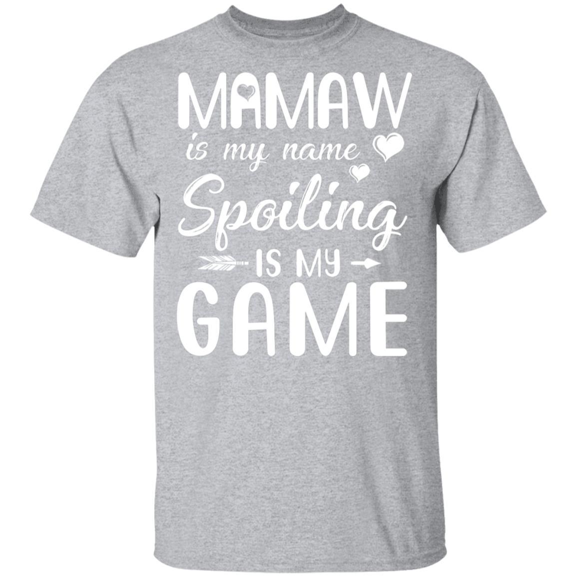 Mamaw Is My Name Spoiling Is My Game Funny Mothers Day-T-Shirt & Tank Top-Classic T-Shirt-Sport Grey