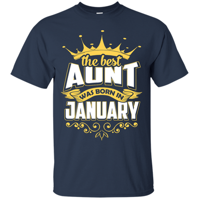 The Best Aunt Was Born In January-T-Shirt & Hoodie-Classic T-Shirt-Navy