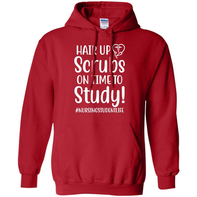 Hair Up Scrubs On Time To Study Nursing Student-T-Shirt & Hoodie-Pullover Hoodie-Red