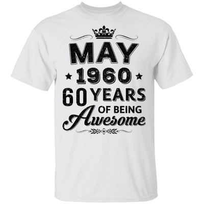 Vintage 1960 May 60Th Birthday Gift Being Awesome-T-Shirt & Tank Top-Classic T-Shirt-White