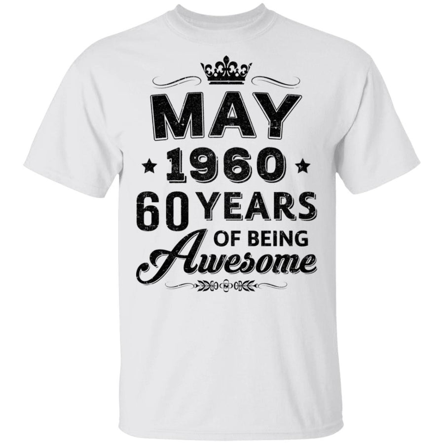 Vintage 1960 May 60Th Birthday Gift Being Awesome-T-Shirt & Tank Top-Classic T-Shirt-White