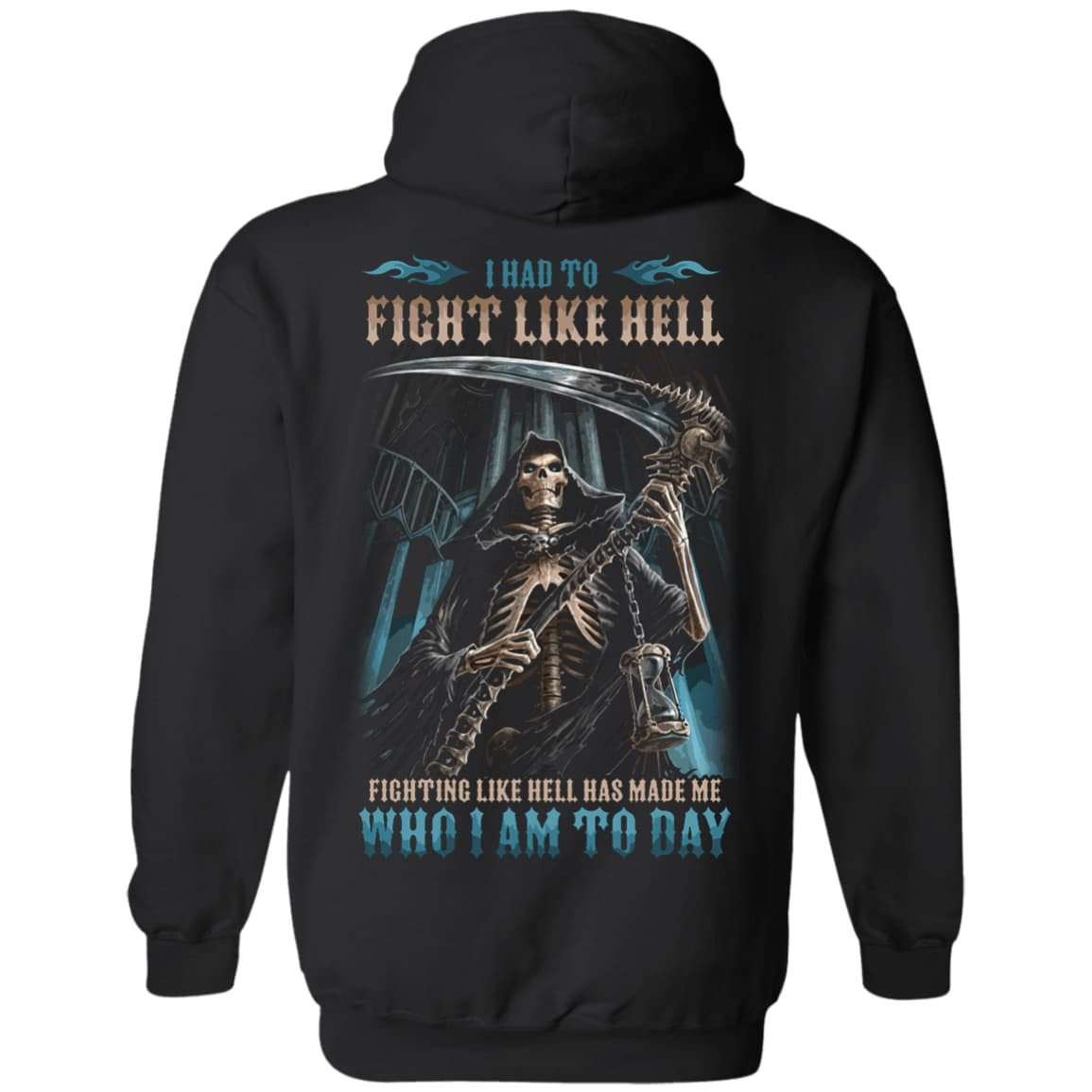 Fighting Like Hell Has Made Me Who I Am Today-T-Shirt & Hoodie-Pullover Hoodie-Black