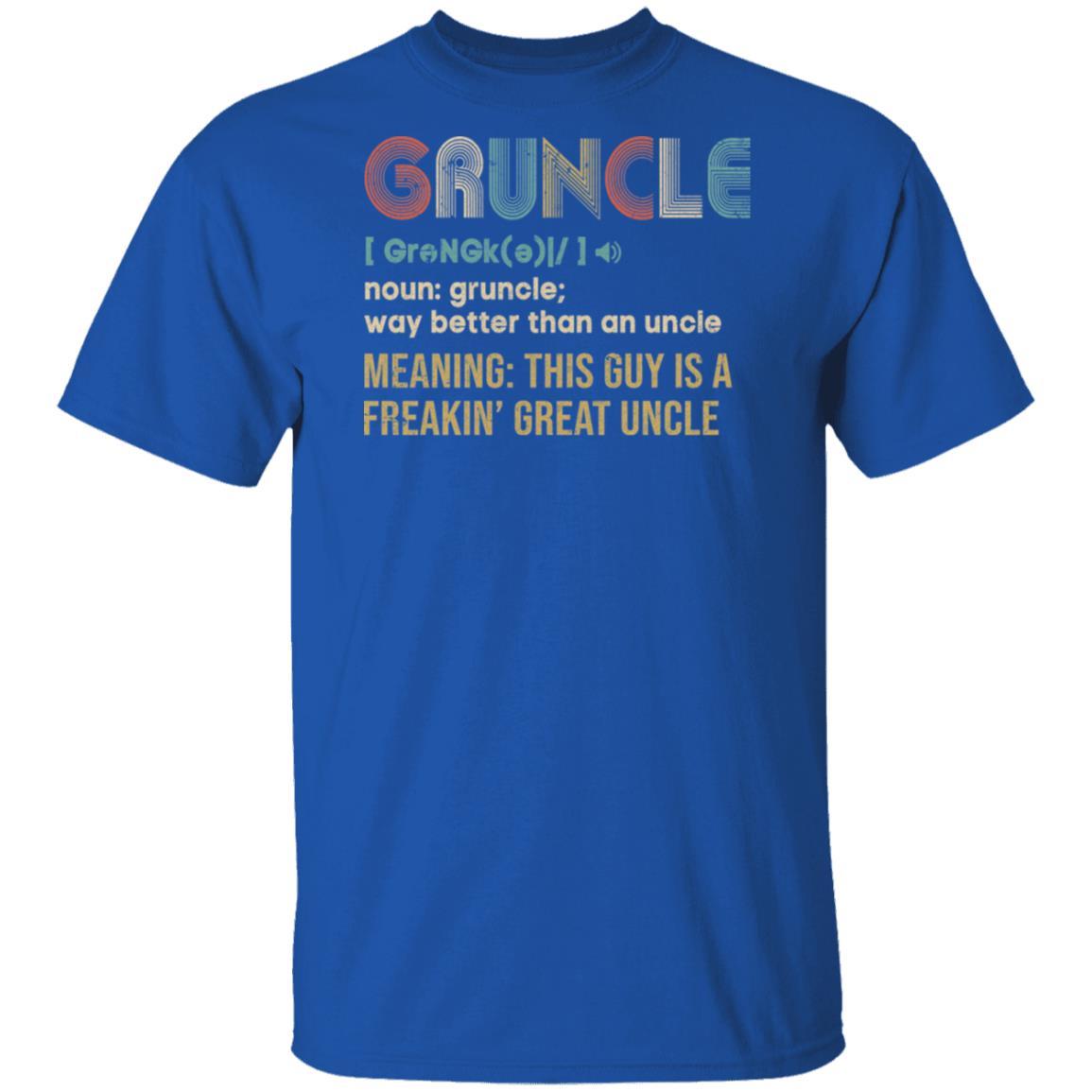 Gruncle For Great Uncles Definition Awesome Vintage Gift-T-Shirt & Hoodie-Classic T-Shirt-Royal