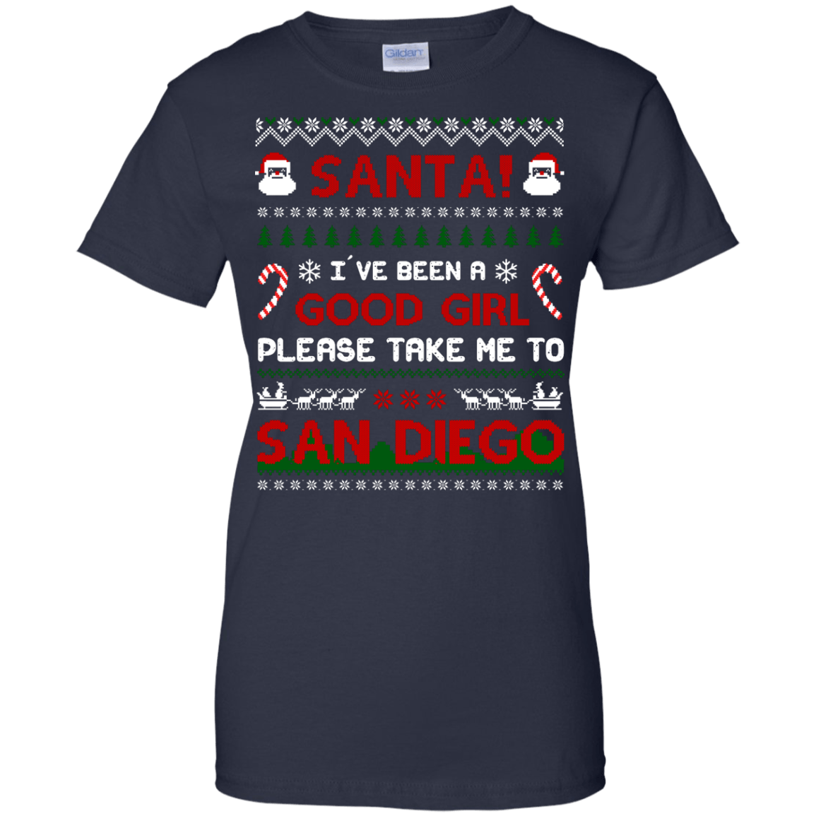 Santa I've Been A Good Girl Please Take Me To San Diego-T-Shirt & Hoodie-Women's T-Shirt-Navy