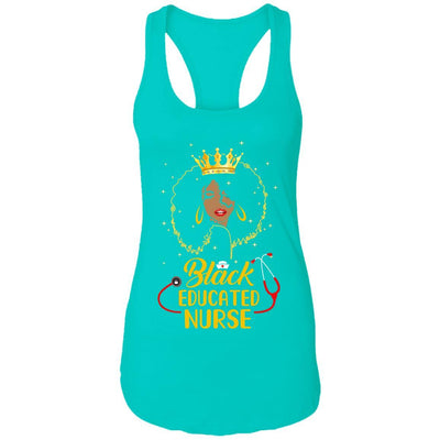 Black Educated Nurse Black African American Black Girl-T-Shirt & Tank Top-Women's Ideal Racerback Tank-Tahiti Blue