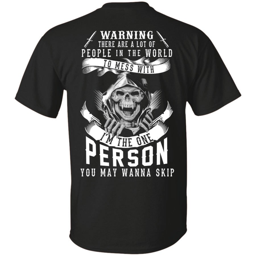 I'm The One Person You May Wanna Skip-T-Shirt & Hoodie-Classic T-Shirt-Black