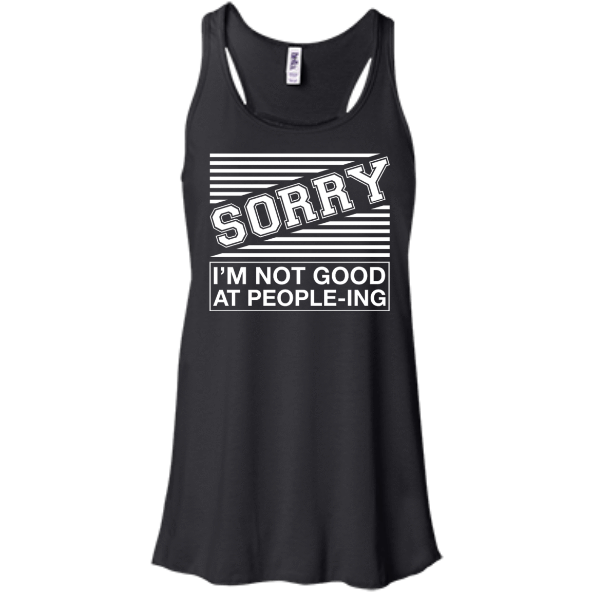 Sorry I'm Not Good At People-ing-T-Shirt & Hoodie-Women's Flowy Racerback Tank-Black