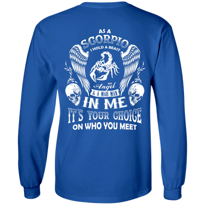 As A Scorpio I Hold A Beast An Angel A Madman In Me-T-Shirt & Hoodie-Long Sleeve T-Shirt-Royal