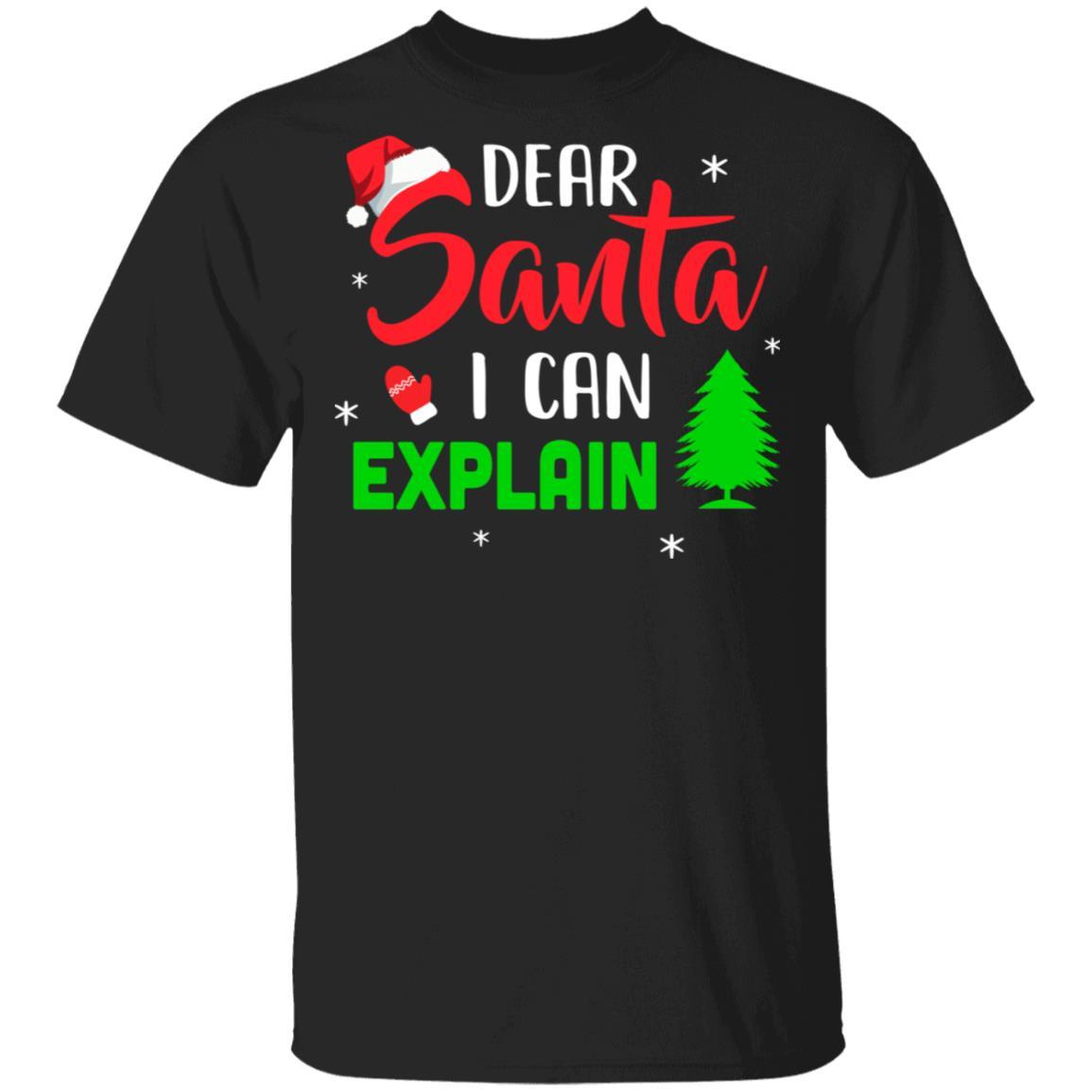 Dear Santa I Can Explain Funny Christmas
