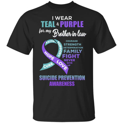 Suicide Prevention I Wear Teal And Purple For My Brother In Law-T-Shirt & Hoodie-Classic T-Shirt-Black