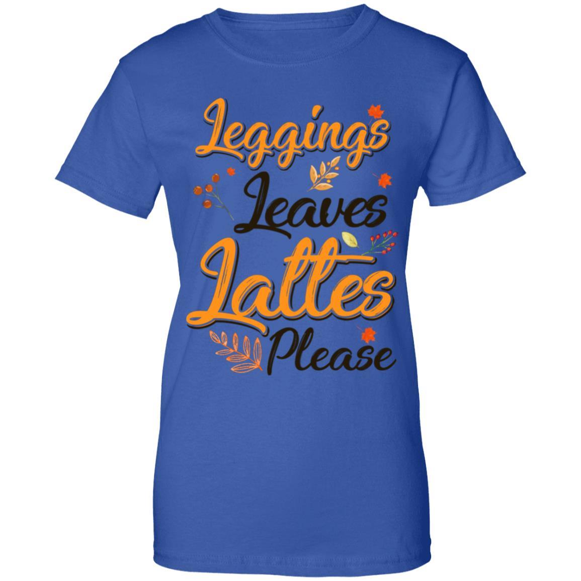 Leggings Leaves And Lattes Please Fall Thanksgiving-T-Shirt & Tank Top-Women's T-Shirt-Royal