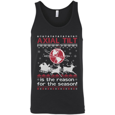 Axial Tilt Is The Reason For The Season Sweater-T-Shirt & Hoodie-Unisex Tank-Black