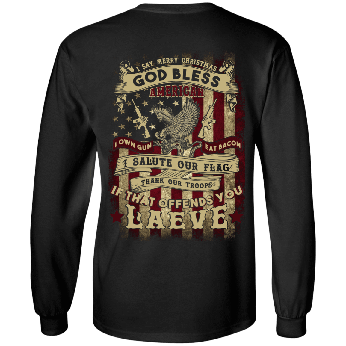 I Say Merry Christmas God Bless America Christmas-T-Shirt & Hoodie-Long Sleeve T-Shirt-Black