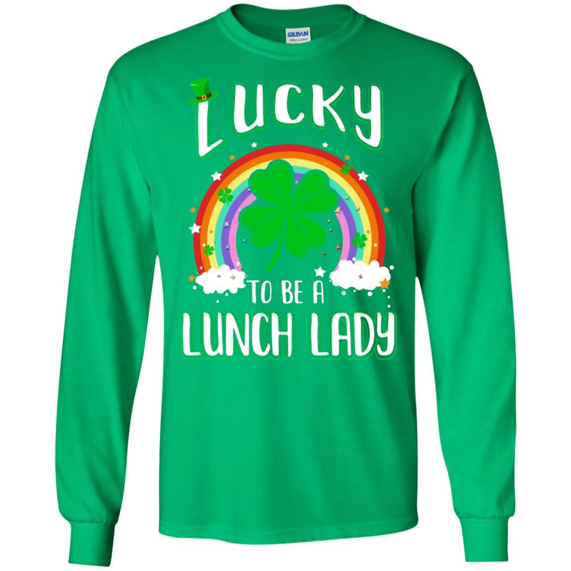 Funny St Patricks Day Lucky To Be A Lunch Lady-T-Shirt & Hoodie-Long Sleeve T-Shirt-Irish Green