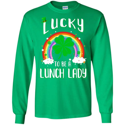 Funny St Patricks Day Lucky To Be A Lunch Lady-T-Shirt & Hoodie-Long Sleeve T-Shirt-Irish Green