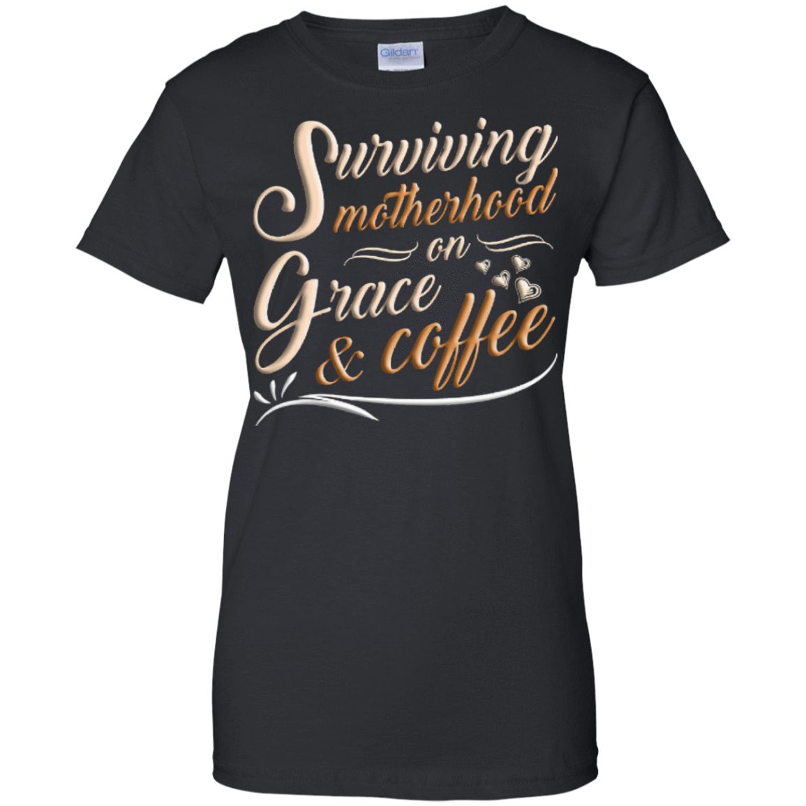 Surviving Motherhood On Grace And Coffee-T-Shirt & Hoodie-Women's T-Shirt-Black
