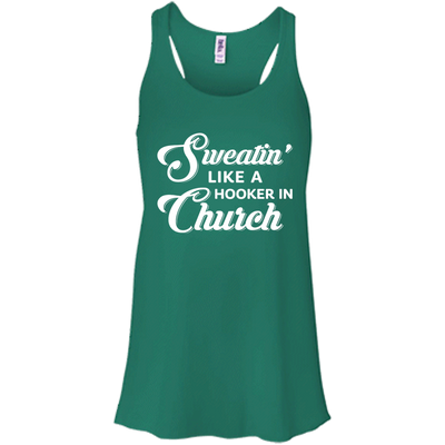 Sweatin' Like A Hooker In Church-T-Shirt & Tank Top-Women's Flowy Racerback Tank-Kelly