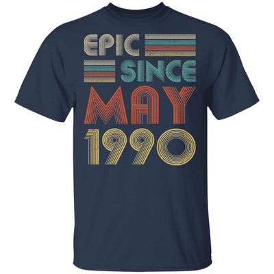 Epic Since May 1990 Vintage 31th Birthday Gifts-T-Shirt & Hoodie-Classic T-Shirt-Navy