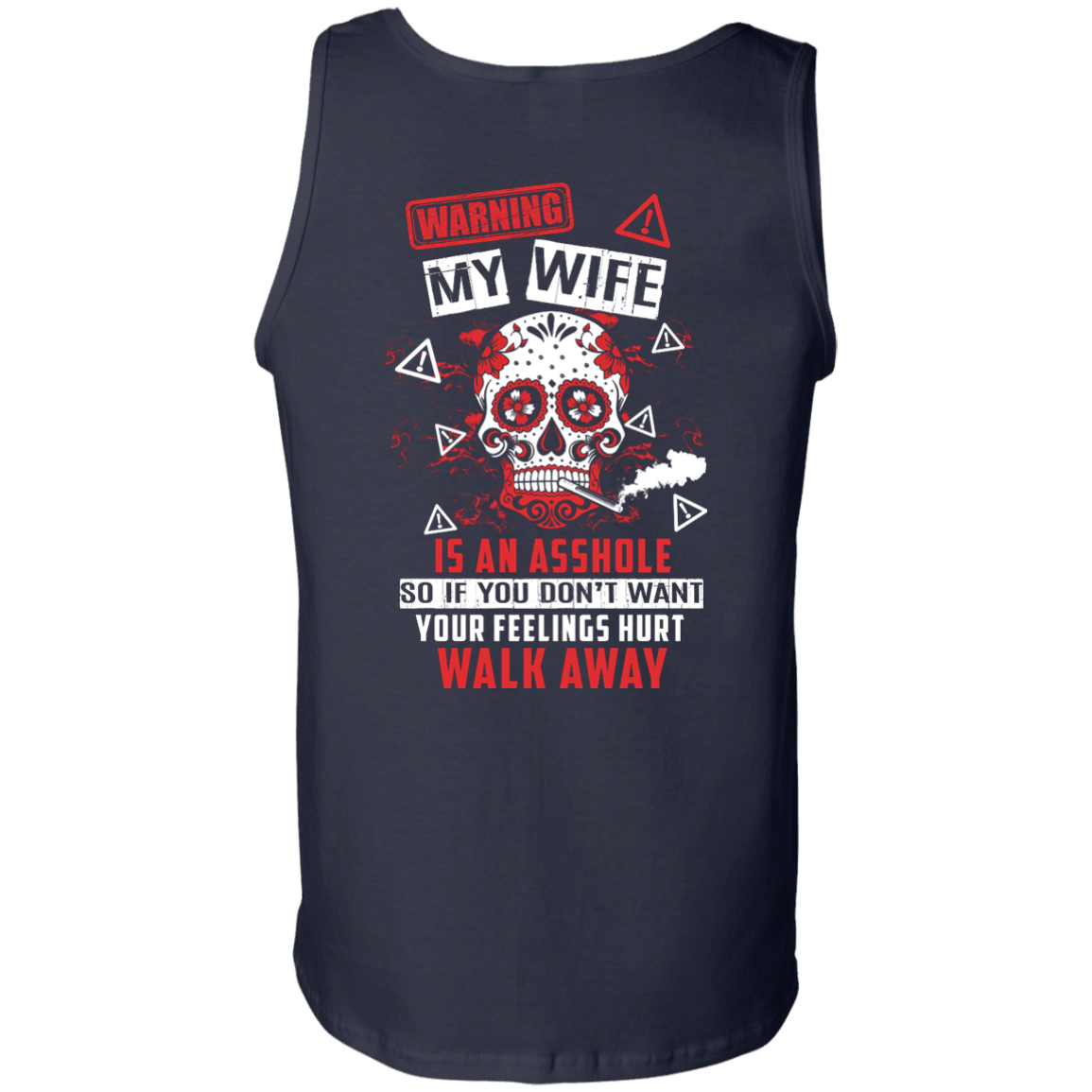 Warning my wife is An A**hole-T-Shirt & Hoodie-Unisex Tank-Navy