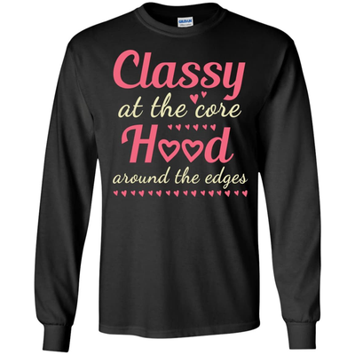 Classy At The Hood-T-Shirt & Hoodie-Long Sleeve T-Shirt-Black