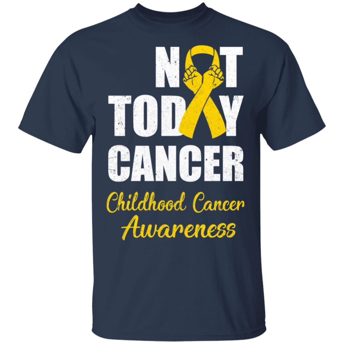 Support Childhood Cancer Awareness Gold Ribbon Not Today-T-Shirt & Hoodie-Classic T-Shirt-Navy