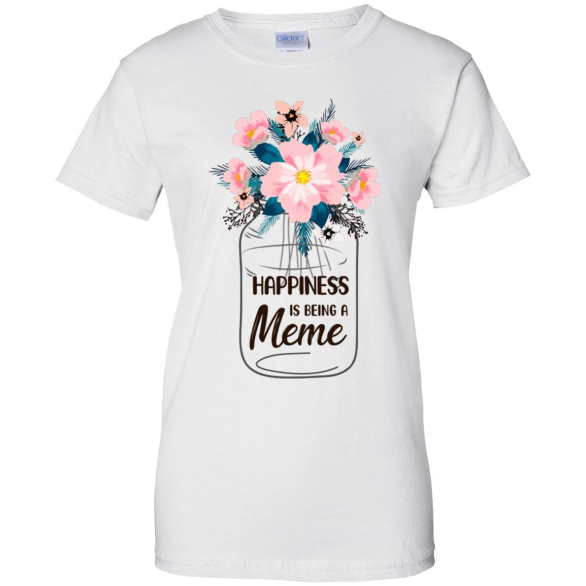 Happiness Is Being Meme Life Flower Meme Gifts