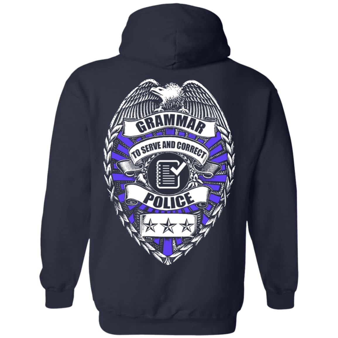Grammar To Serve And Correct Police-T-Shirt & Hoodie-Pullover Hoodie-Navy