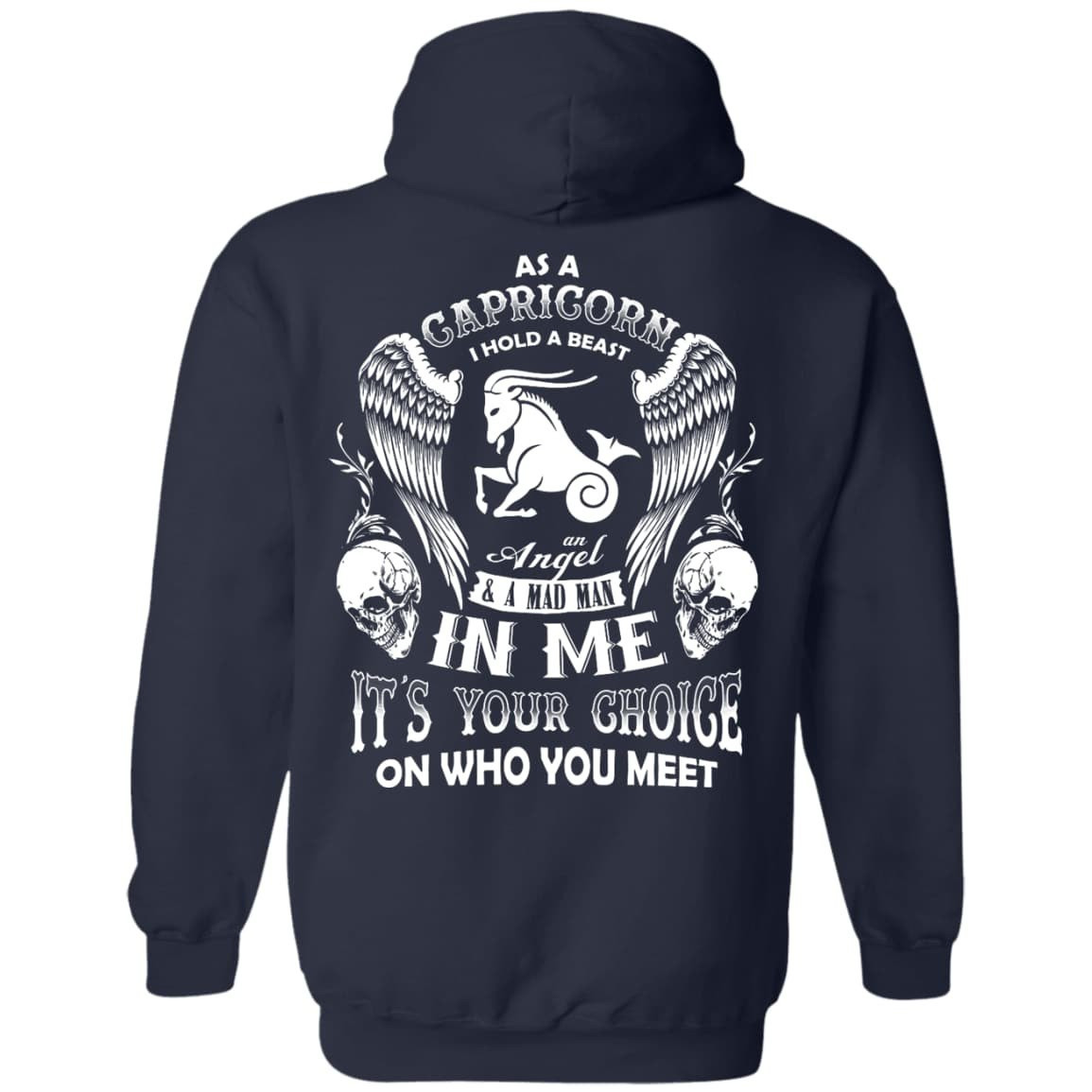 As A Capricorn I Hold A Beast An Angel A Madman In Me-T-Shirt & Hoodie-Pullover Hoodie-Navy