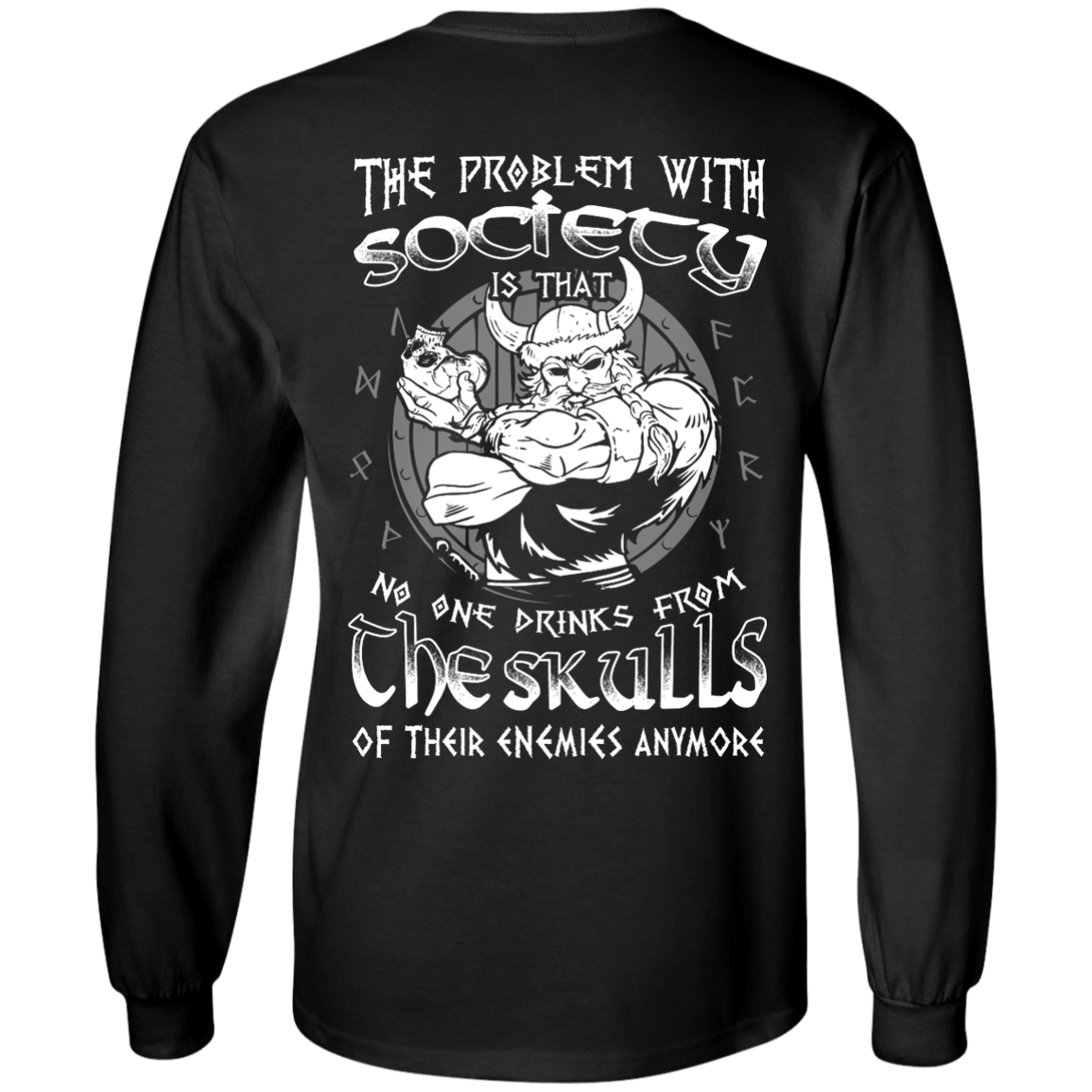 The Problem With Society-T-Shirt & Hoodie-Long Sleeve T-Shirt-Black
