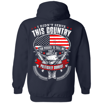 I Didn't Serve This Country-T-Shirt & Hoodie-Pullover Hoodie-Navy