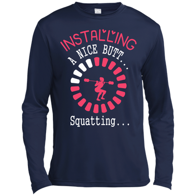 Installing A Nice Butt... Squatting...-T-Shirt & Hoodie-Long Sleeve T-Shirt-Navy