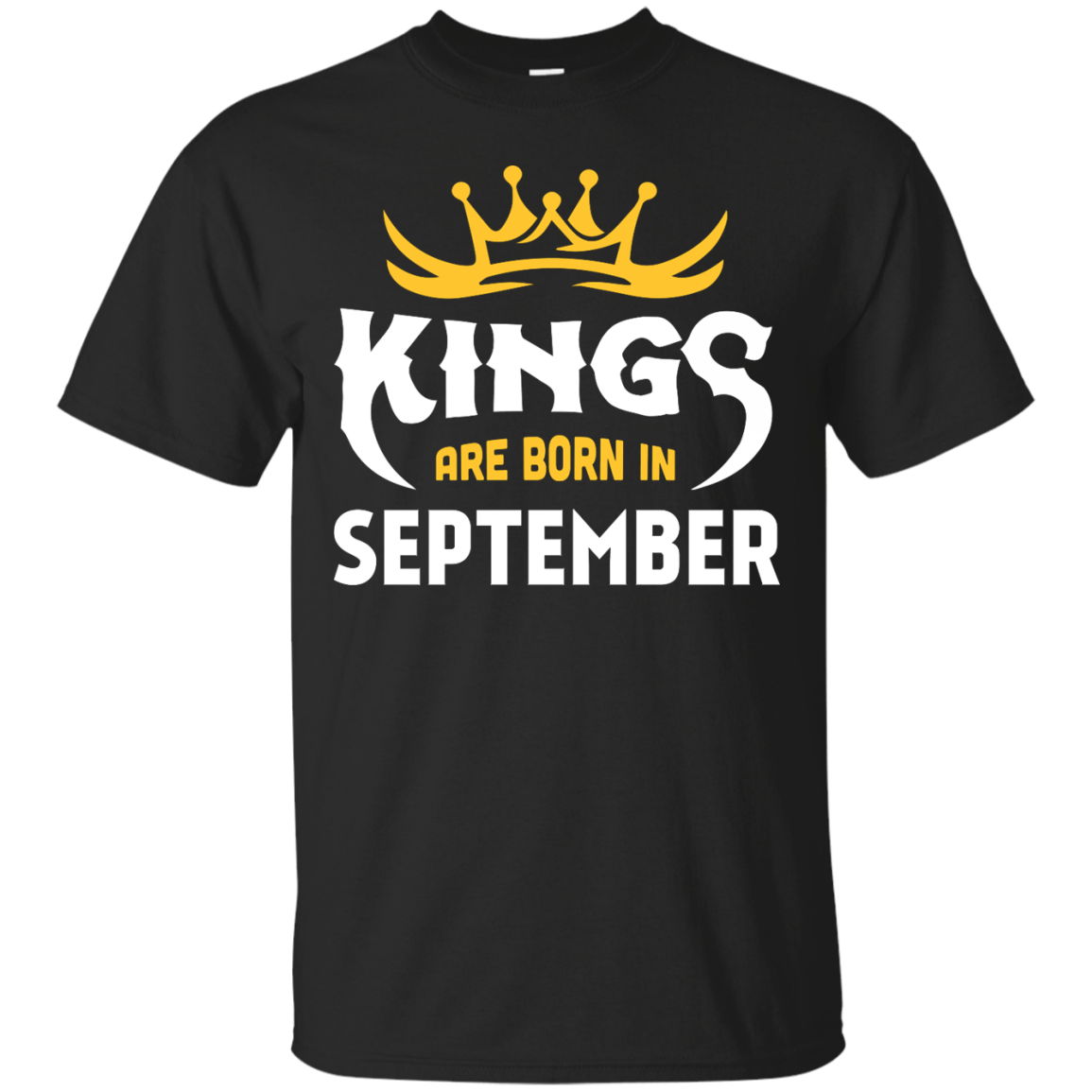 Kings Are Born In September-T-Shirt & Hoodie-Classic T-Shirt-Black