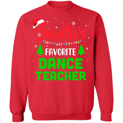 Santa's Favorite Dance Teacher Funny Christmas Xmas Gifts-T-Shirt & Sweatshirt-Crewneck Sweatshirt-Red