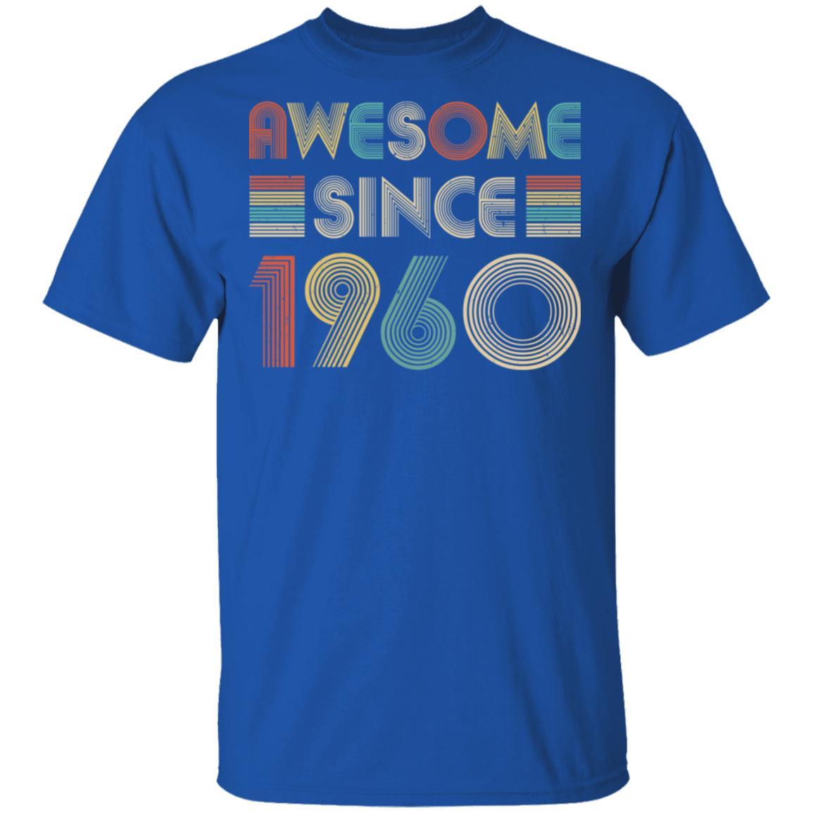 Awesome Since 1960 61th Birthday Gifts-T-Shirt & Hoodie-Classic T-Shirt-Royal
