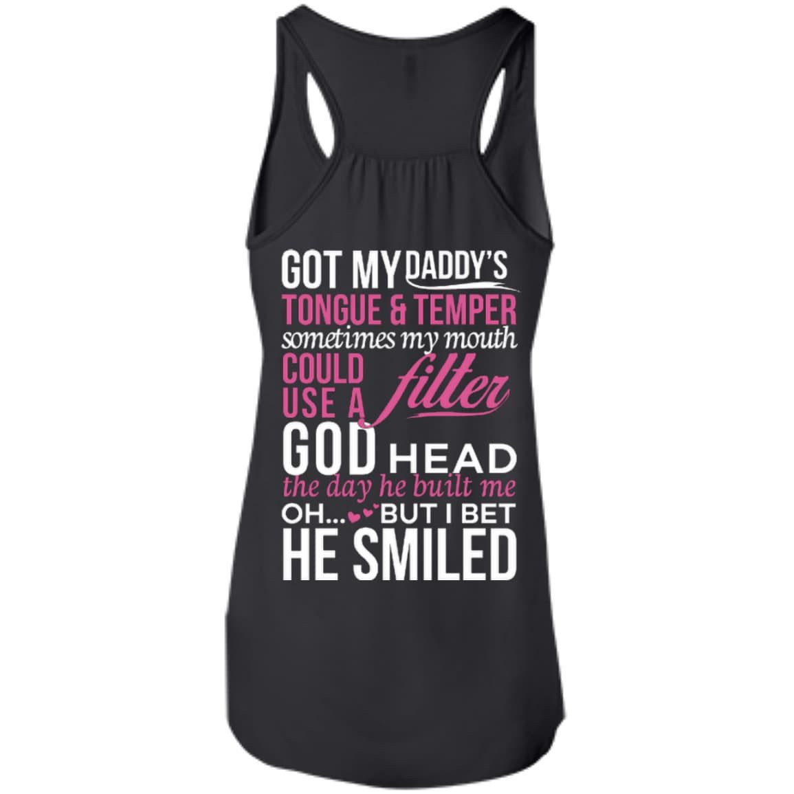 Got My Daddy's Tongue And Temper-T-Shirt & Hoodie-Women's Flowy Racerback Tank-Black
