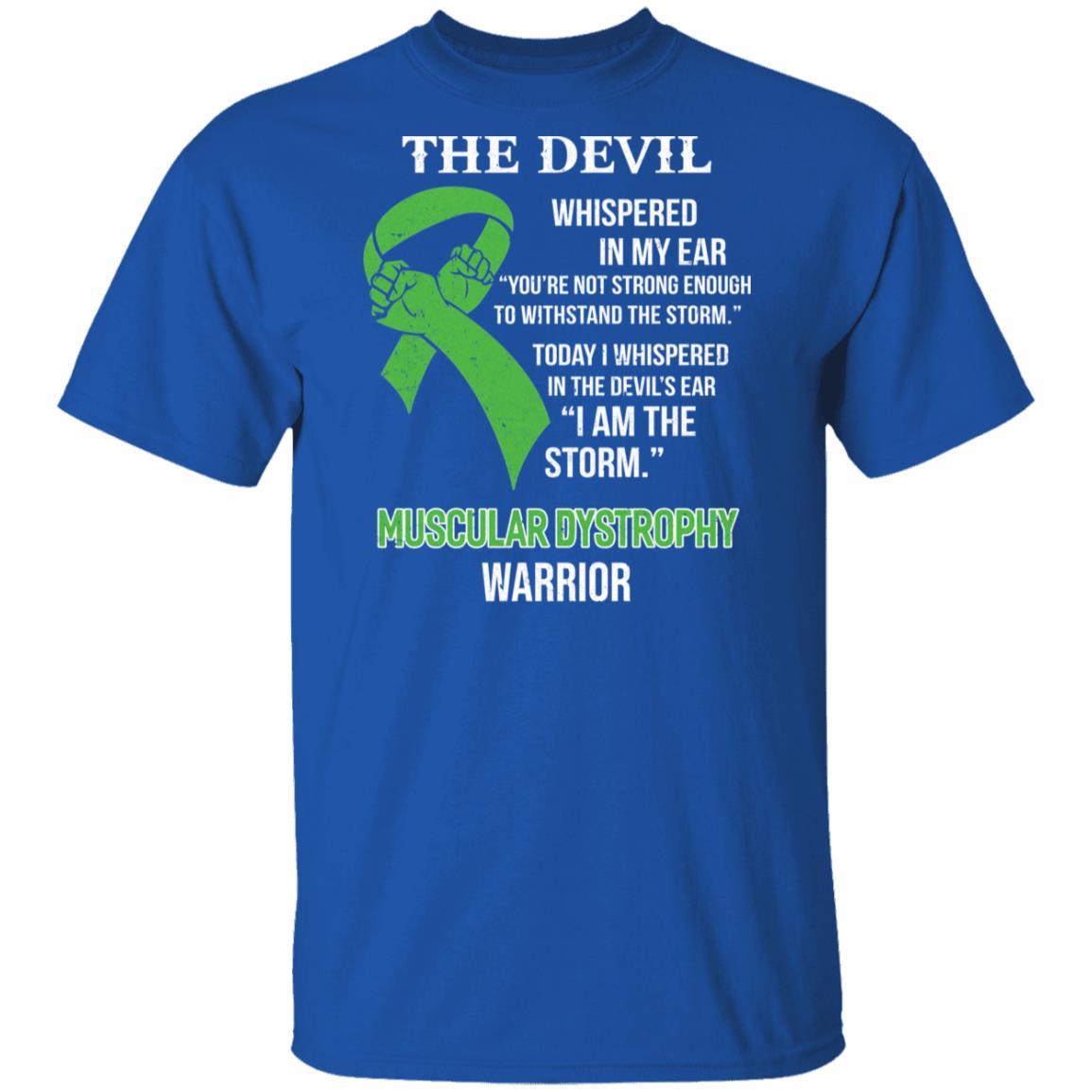 I Am The Storm Support Muscular Dystrophy Awareness-T-Shirt & Hoodie-Classic T-Shirt-Royal