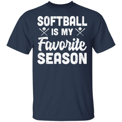 Softball Is My Favorite Season Cool Saying For Sports Lovers-T-Shirt & Hoodie-Classic T-Shirt-Navy