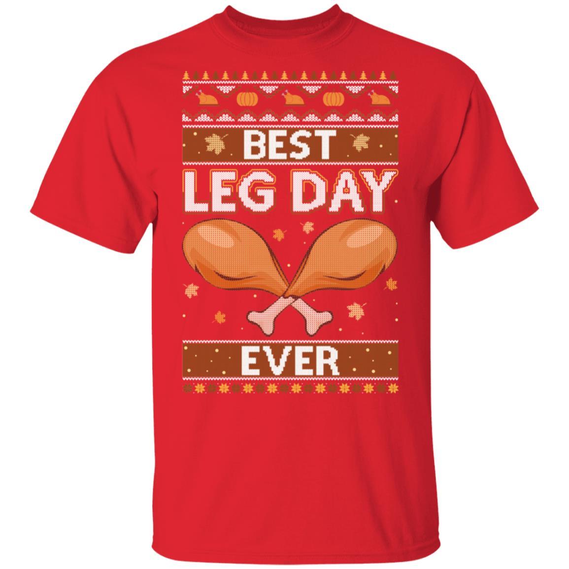 Best Leg Day Ever Ugly Christmas Sweater Funny Thanksgiving-T-Shirt & Sweatshirt-Classic T-Shirt-Red