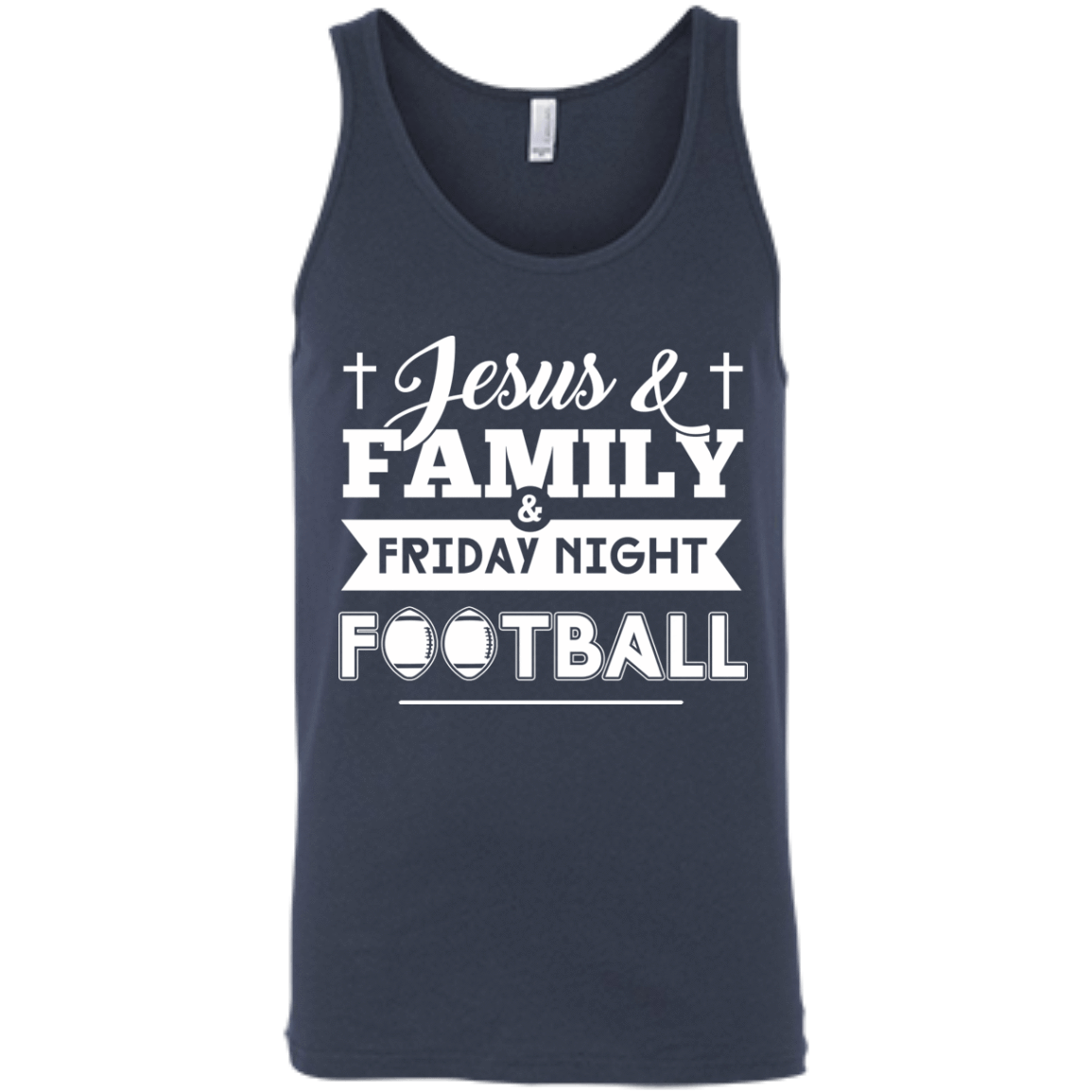 JESUS FAMILY Friday night FOOTBALL-T-Shirt & Hoodie-Unisex Tank-Navy
