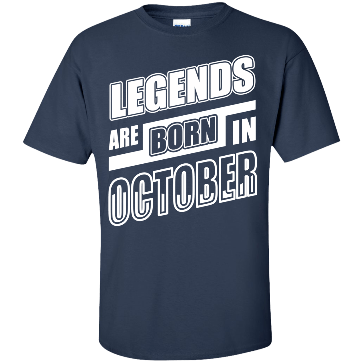 Legends are born in OCTOBER-T-Shirt & Hoodie-Classic T-Shirt-Navy