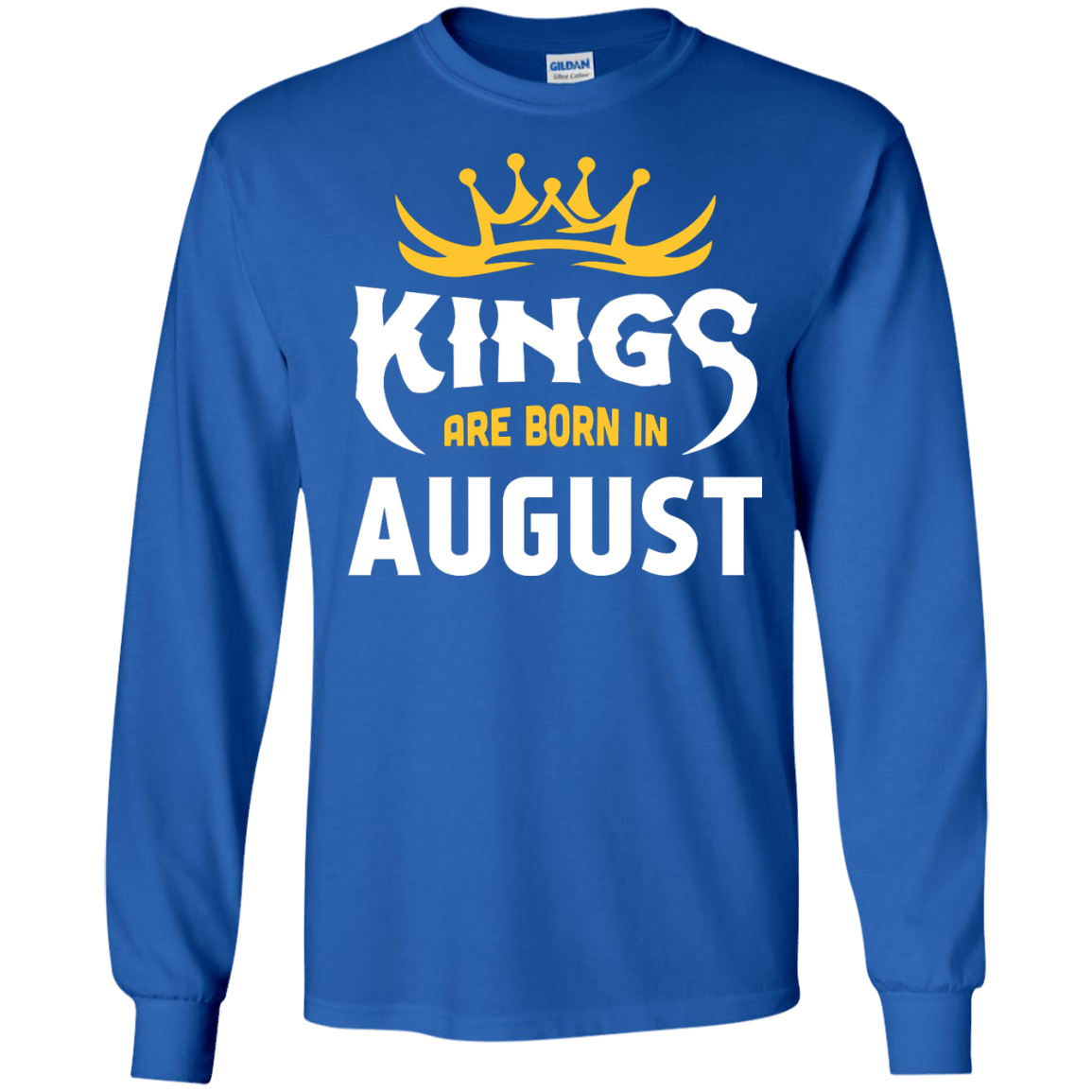 Kings Are Born In August-T-Shirt & Hoodie-Long Sleeve T-Shirt-Royal