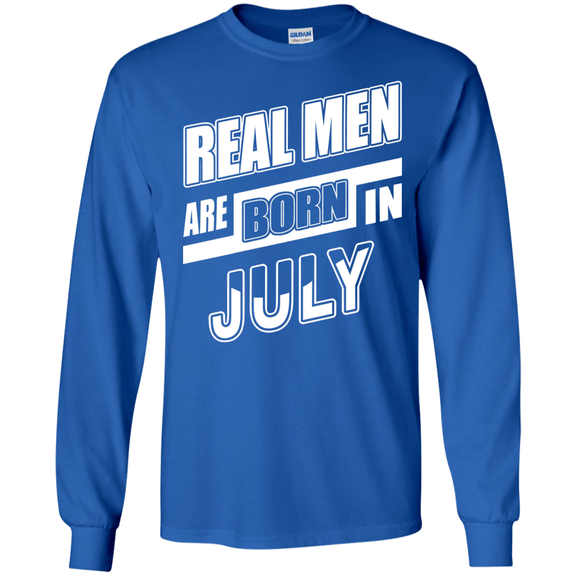 Real Men Are Born In July-T-Shirt & Hoodie-Long Sleeve T-Shirt-Royal