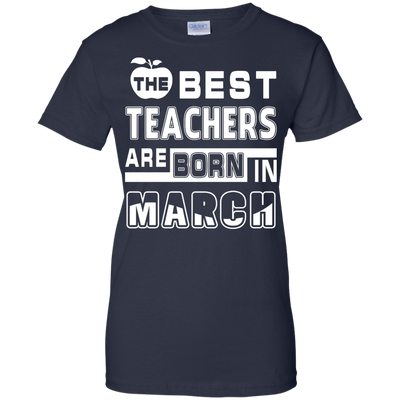 The Best Teachers Are Born In March-T-Shirt & Hoodie-Women's T-Shirt-Navy