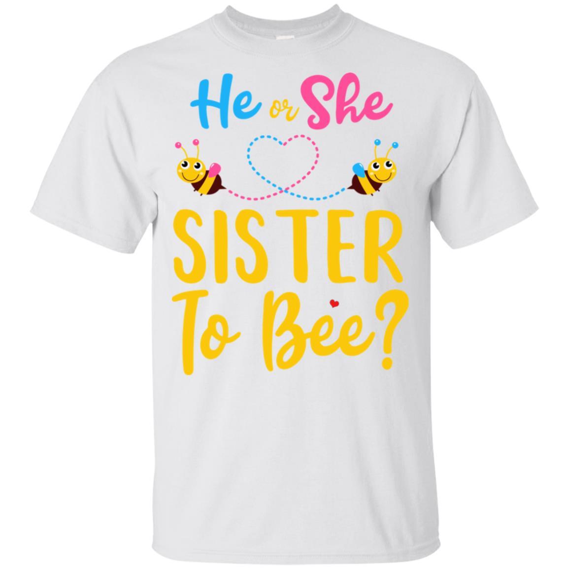 Gender Reveal Pink Or Blue What Will It Bee He Or She Sister Youth-Youth Shirt-Youth T-Shirt-White