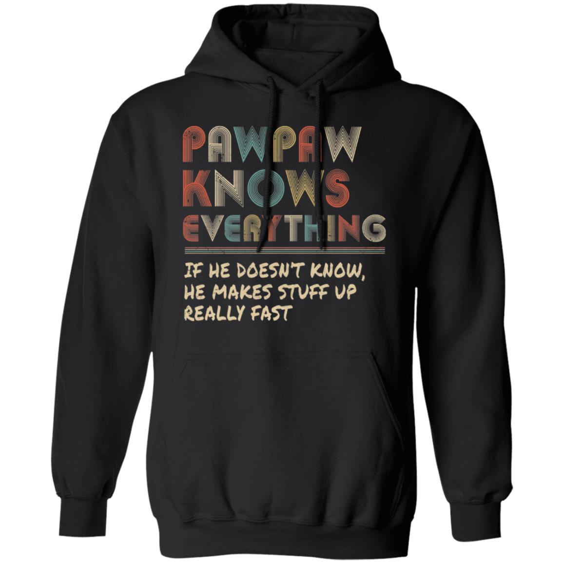 PawPaw Know Everything Vintage PawPaw Father's Day Gift-T-Shirt & Hoodie-Pullover Hoodie-Black