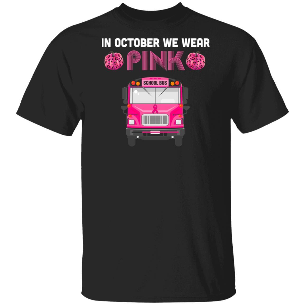 In October We Wear Pink School Bus Pumpkin Breast Cancer