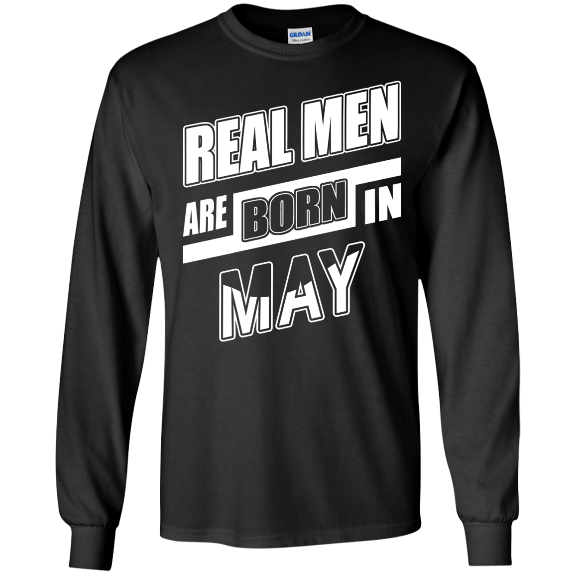 Real Men Are Born In May-T-Shirt & Hoodie-Long Sleeve T-Shirt-Black
