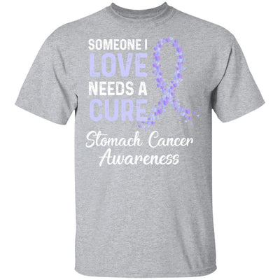 Someone I Love Needs Cure Stomach Cancer Awareness Warrior-T-Shirt & Hoodie-Classic T-Shirt-Sport Grey