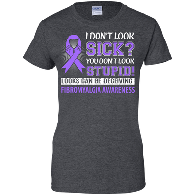 I Don't Look Sick Fibromyalgia Awareness-T-Shirt & Hoodie-Women's T-Shirt-Dark Heather