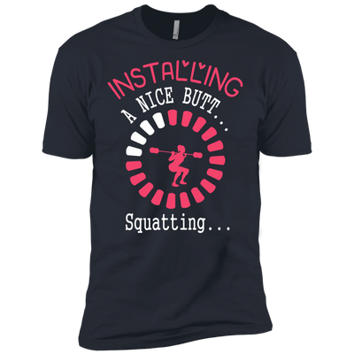 Installing A Nice Butt... Squatting...-T-Shirt & Hoodie-Premium T-Shirt-Indigo